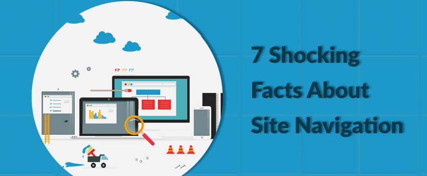 7 Shocking Facts About site navigation, Construction and Google SEO according to the experts