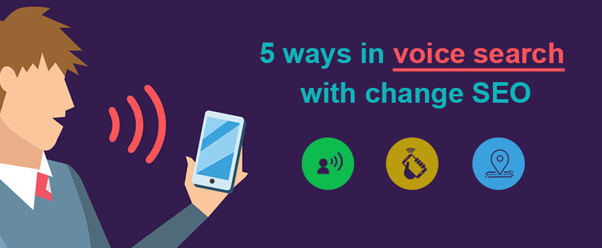 Voice Search will Change SEO, SEO Companies in Bangalore
