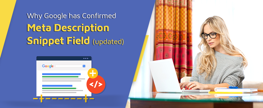 Why Google has confirmed meta description snippet field (updated)