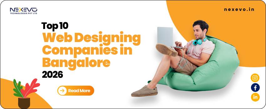 Top 10 Web Designing Companies in Bangalore 2026 Top 10 Web Designing Companies in Bangalore 2026
