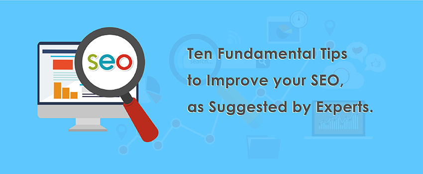 10 Fundamentals to Understanding SEO Revealed By The Experts