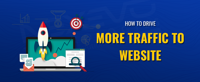 How to drive more Traffic to Your Website